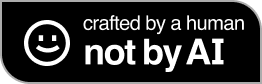 Crafted by a human, not by AI