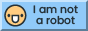 I am not a robot
